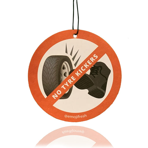 No Tyre Kickers Car Air Freshener